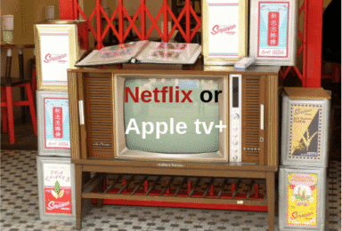 Netflix or Apple tv+